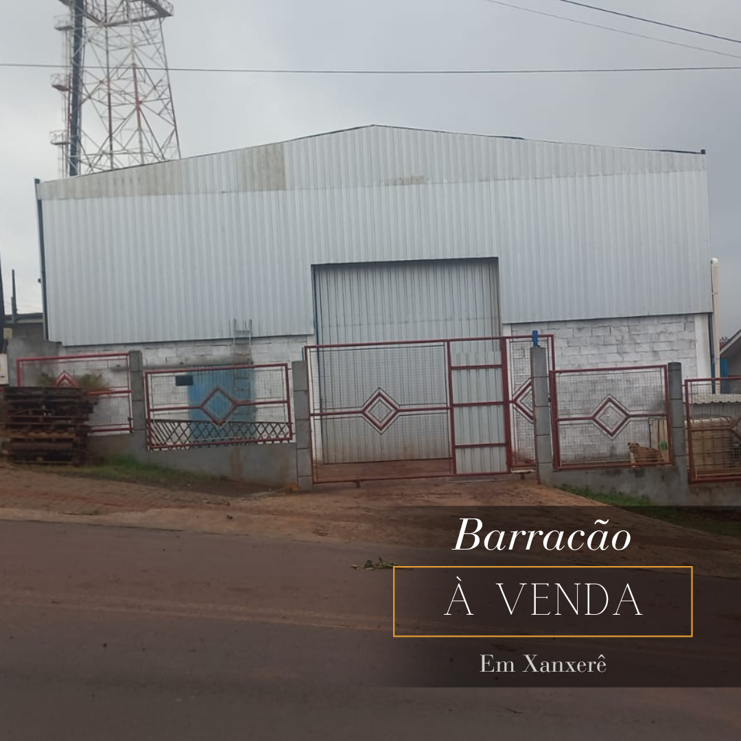 Barracão em Xanxerê Venda e Locação