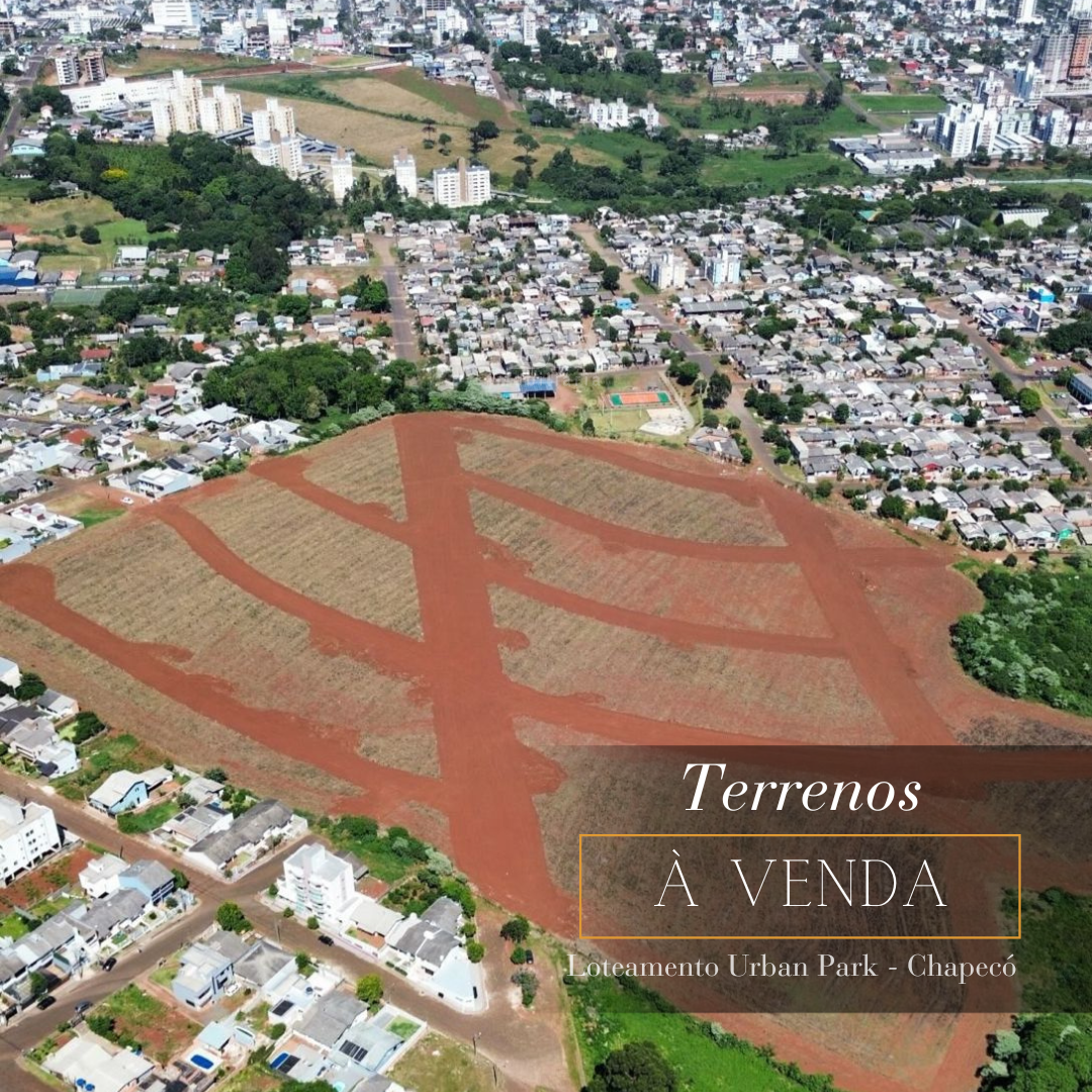Terrenos Loteamento Urban Park Chapecó