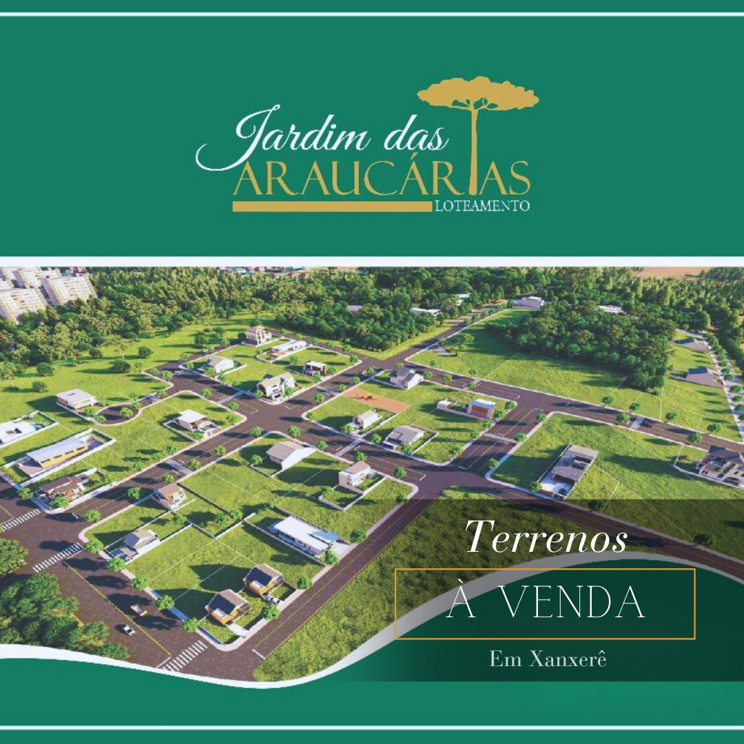 Lançamento Terrenos Loteamento Jardim das Araucárias Bairro São Jorge